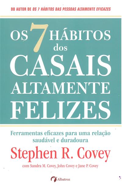 COVEY, Stephen R. (2022). Os 7 hábitos dos casais altamente felizes.jpg