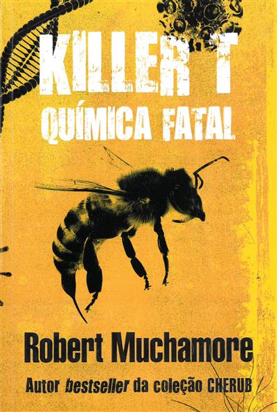 Muchamore, Robert (2019). Killer T : química fatal.jpg
