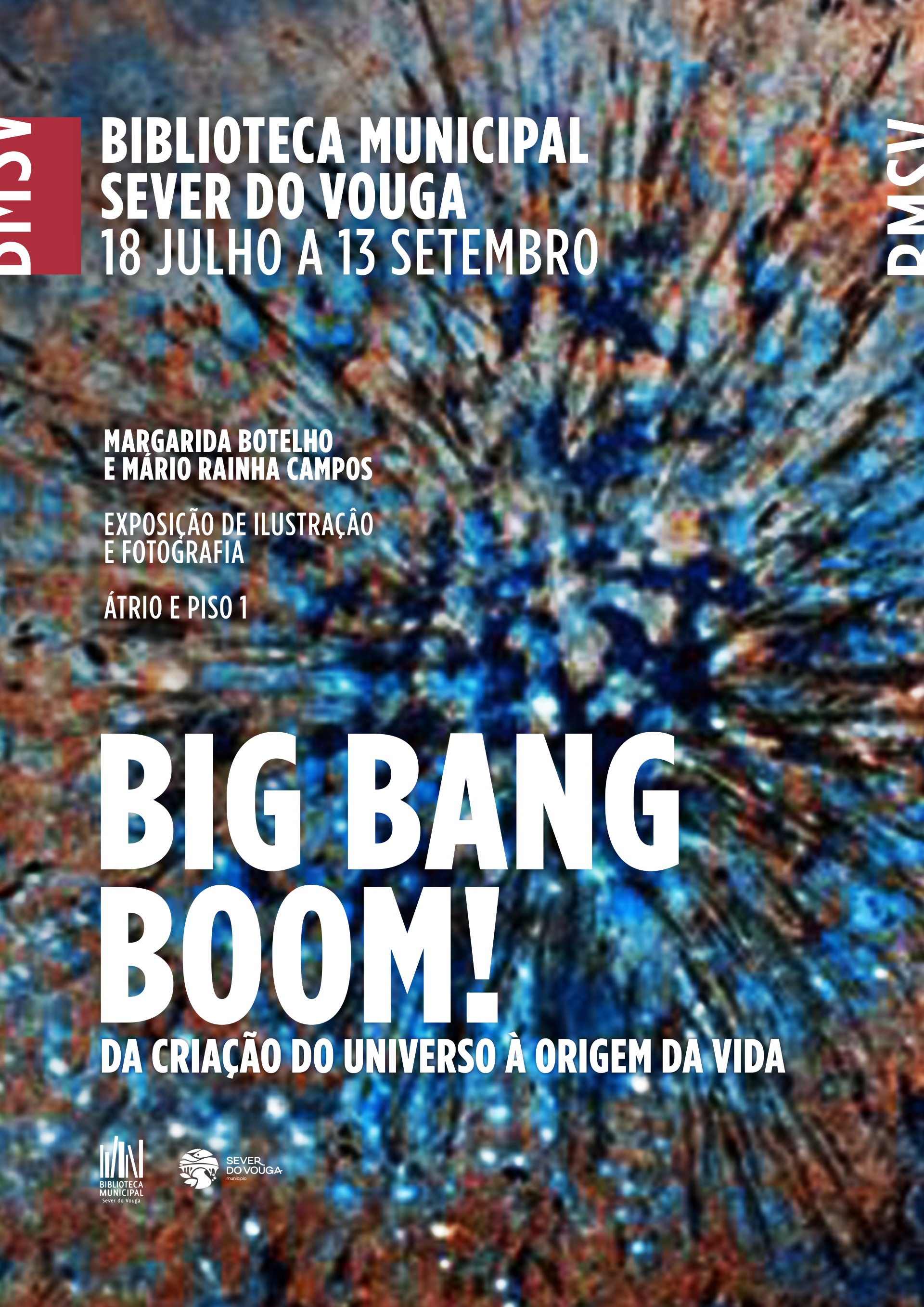 Exposição de ilustração e fotografia "Big Bang Boom! Da Criação do Universo à origem da Vida" 