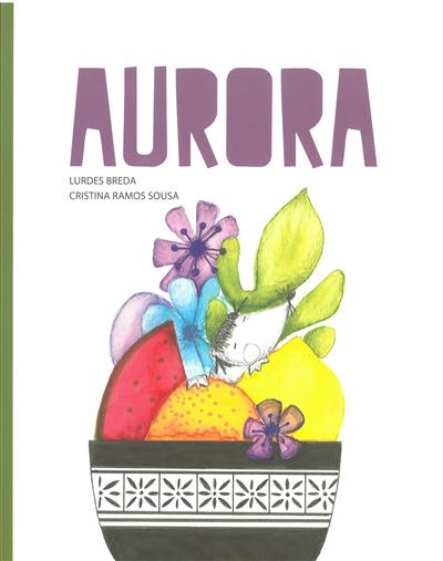 Aurora / Lurdes Breda