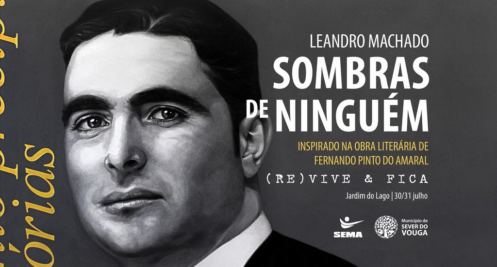 30 e 31 Jul - Exposição aberta - Jardim do Lago - Sombras de ninguém -