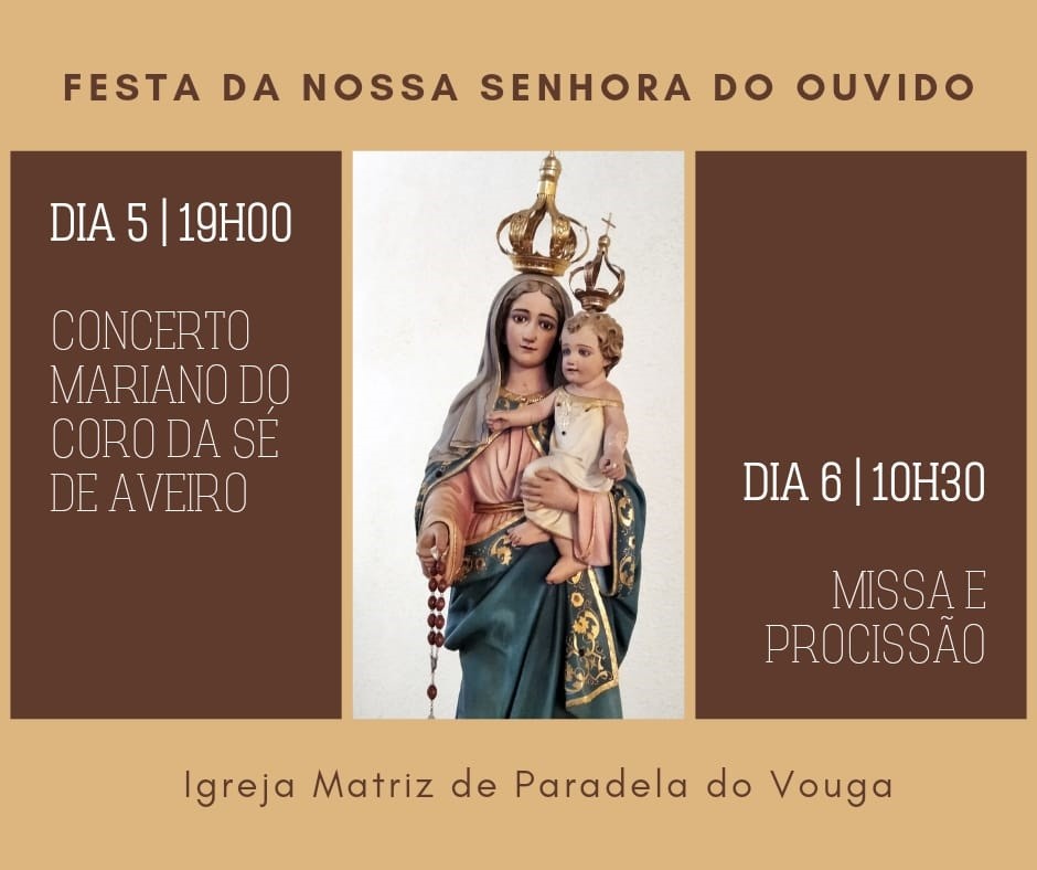 5 e 6 de Junho - Sora do Ouvido - Concerto Mariano, Missa e Procissão - Paradela